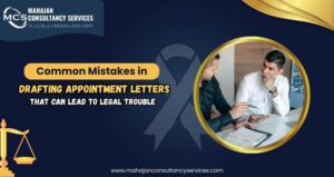 Read more about the article Common Mistakes in Drafting Appointment Letters That Can Lead to Legal Trouble