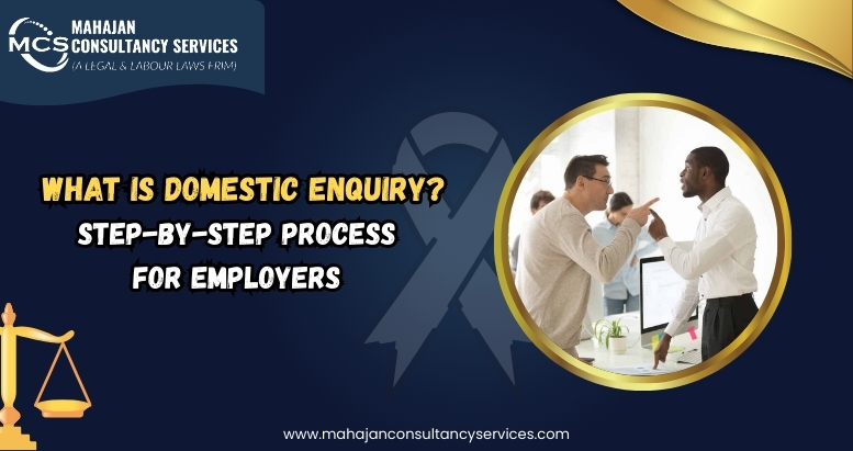 You are currently viewing What is Domestic Enquiry? Step-by-Step Process for Employers