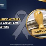 Common Compliance Mistakes That Trigger Labour Law Inspections